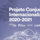 Apresentação das atividades do projeto conjunto de internacionalização 2020/2021