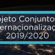 Projeto Conjunto de Internacionalização 2019-2020