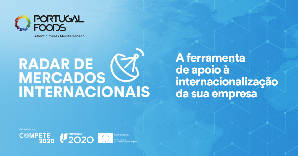 Radar de Mercados Internacionais - Apoio à internacionalização agroalimentar