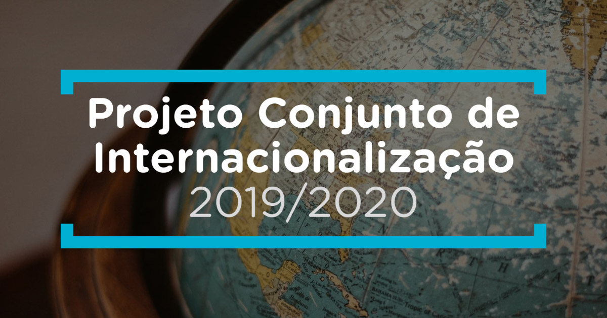 Resultados do Projeto Conjunto de Internacionalização 2019/2020