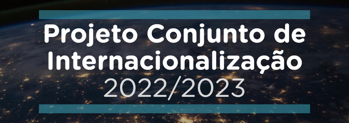 projeto conjunto de internacionalização 2022/2023