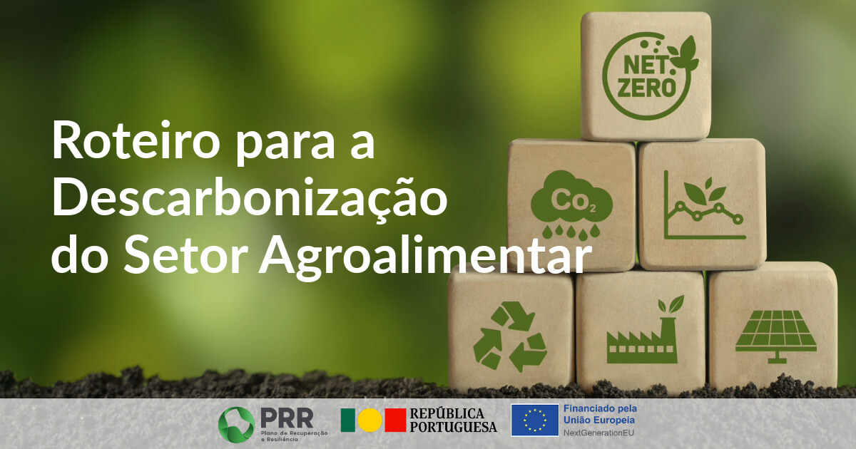 Roteiro para a Descarbonização do Setor Agroalimentar