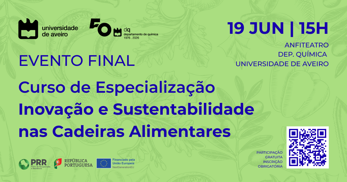 Evento Final do Curso de Especialização em Inovação e Sustentabilidade nas Cadeias Alimentares